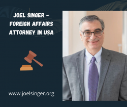 Joel Singer – Foreign Affairs Attorney in USA