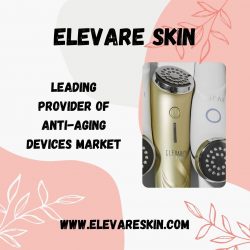 Elevare Skin Reviews – Leading provider of anti-aging devices Market