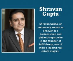 Shravan Gupta is an Indian Businessman