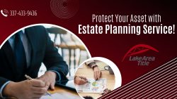 Experienced Estate Planning Attorney in Louisiana