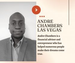 Andre Chambers Las Vegas | Best Entrepreneur and Investor