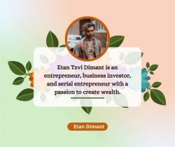 Etan Tzvi Dimant is an entrepreneur and business investor