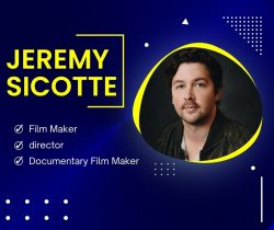 Jeremy Sicotte 5 Tips for New Documentary Film Makers