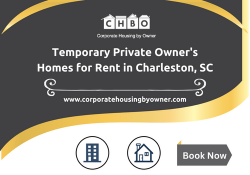Temporary Private Owner’s Homes for Rent in Charleston, SC – Book Now
