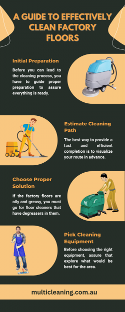 A guide to effectively clean factory floors