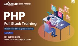 Best PHP Full Stack Development Course in Delhi | Croma Campus
