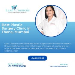 Best Plastic Surgery Clinic in Thane, Mumbai – Lasercosmesis Clinic