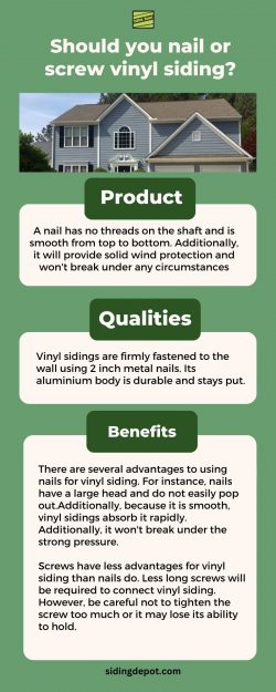 Should you nail or screw vinyl siding?