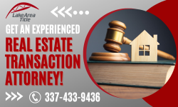 Hire a Licensed Real Estate Transaction Attorney!