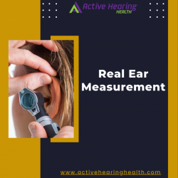 Real Ear Measurement: A Comprehensive Guide for Audiologists