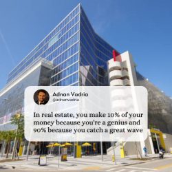 Riding the Wave of Success: Adnan Vadria’s Genius in Real Estate