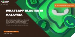 Unlock Efficient Marketing: WhatsApp Blaster Malaysia by WS Blasting
