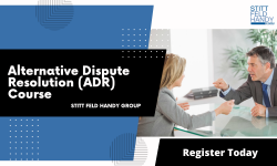 Alternative Dispute Resolution (ADR) Course – Stitt Feld Handy Group