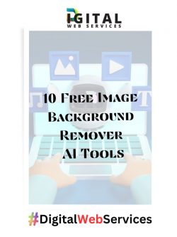 10 free AI image background remover tools!