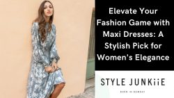 Elevate Your Fashion Game with Maxi Dresses