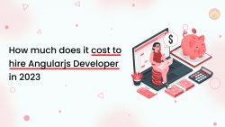 How much does it cost to Hire AngularJS Developer in 2023?