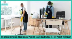 The Detailed Information of Bond Cleaning Process If You Are About To Move to a New Property in  ...