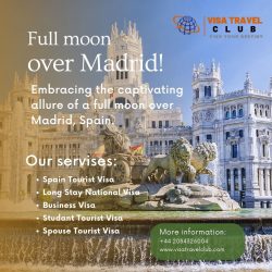 Full Moon Over Madrid: Apply for Spain Visa From England