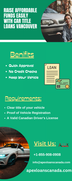 Raise affordable funds easily with car title loans Vancouver