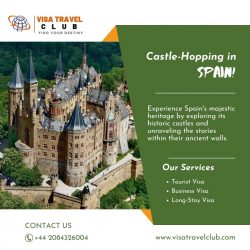 Apply Spain Visa From UK for an Enchanting Castle Adventure
