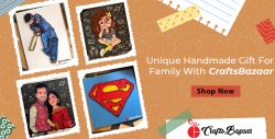 Unique Handmade Gift For Family With CraftsBazaar