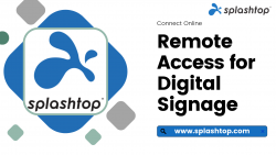 Remote Access for Digital Signage