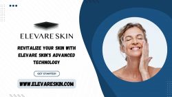 Revitalize Your Skin with Elevare Skin’s Advanced Technology