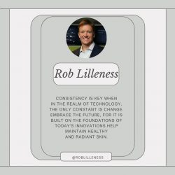 A Conversation with Tech Visionary Rob Lilleness