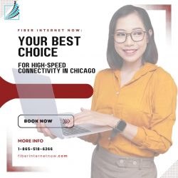 Fiber Internet Now: Your Best Choice for High-Speed Connectivity in Chicago!