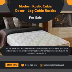 Modern Rustic Cabin Decor – Log Cabin Rustics