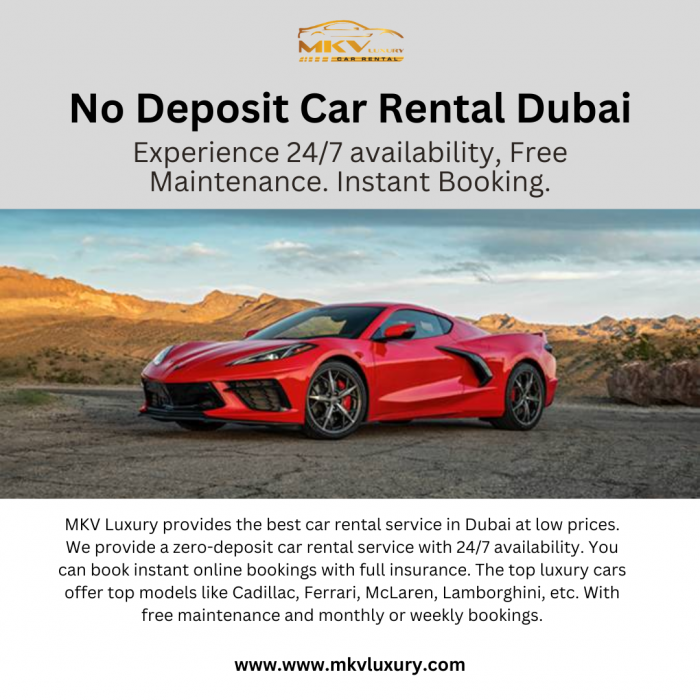 No Deposit Car Rental In Dubai at Low Prices – MKV LUXURY