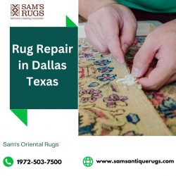 Sam Oriental Rugs is offers Best Rug Repair in Dallas Texas.