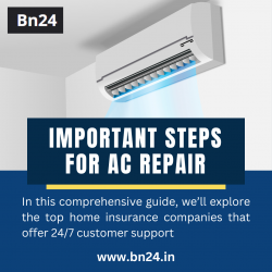 Important Steps For AC Repairing – BN24