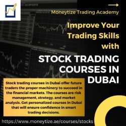 Improve Your Trading Skills with Stock Trading Courses in Dubai