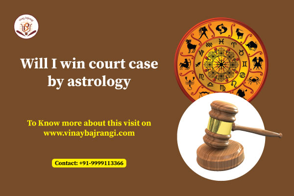 Will I win court case by astrology