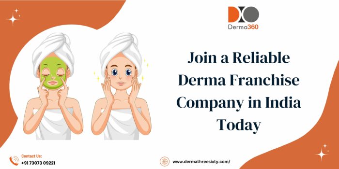 Join a Reliable Derma Franchise Company in India Today