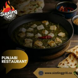 Get a Taste of India at Sizzling Grill – Punjabi Restaurant Calgary