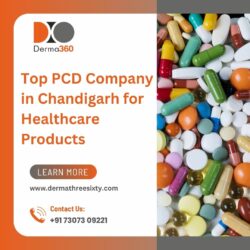 Discover the Top PCD Company in Chandigarh for Healthcare Products