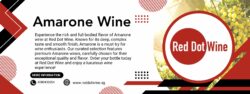 Explore Amarone in Singapore with Red Dot Wine – your go-to source for premium Amarone wines at  ...