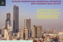 Explore Premium Dubai Residential Properties with Creekway Real Estate