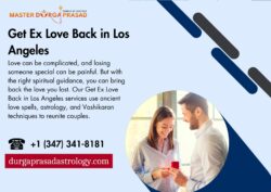Get Ex Love Back in Los Angeles – Reignite the Love You Once Had