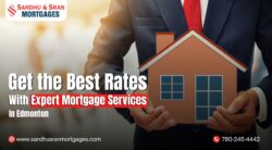 Get the Best Rates with Expert Mortgage Services in Edmonton