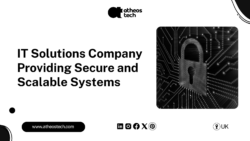 Smart IT Solutions Company in the UK for Modern Business Needs – AtheosTech