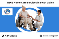Most Dependable NDIS Home Care Services in Swan Valley
