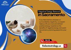 Negative Energy Removal in Sacramento – Restore Peace and Positive Vibrations