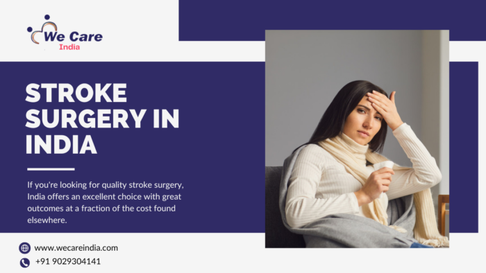 Stroke Surgery in India: Expert Treatment & Affordable Care