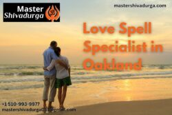 Find the Best Love Spell Specialist in Oakland – Master Shivadurga