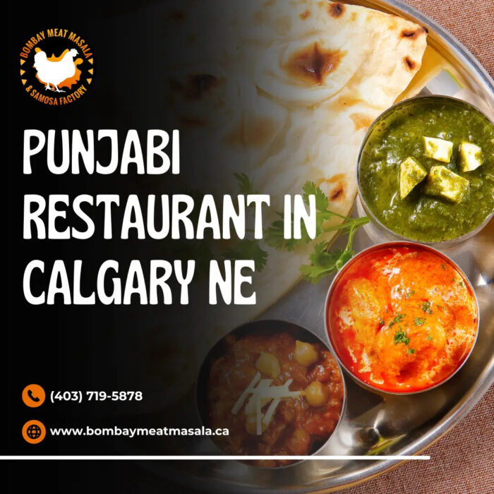 Try Delicious food at Punjabi Restaurant in Calgary NE