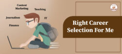 Right Career Selection For Me