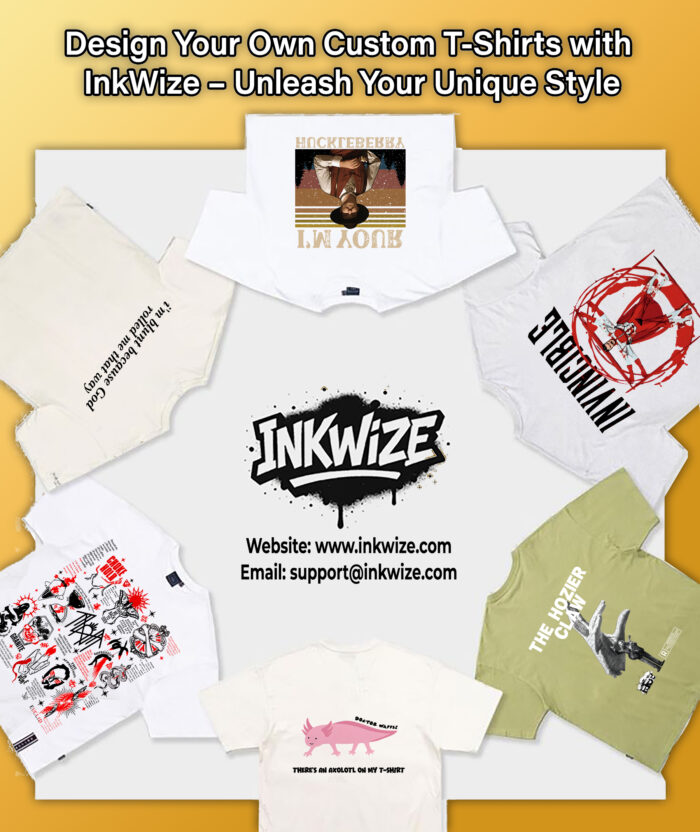 Create Custom T-Shirts That Speak Your Vibe – Only at InkWize ✨
